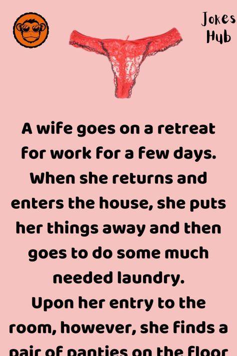 A wife goes on a retreat for work for a few days.(Just for Fun)