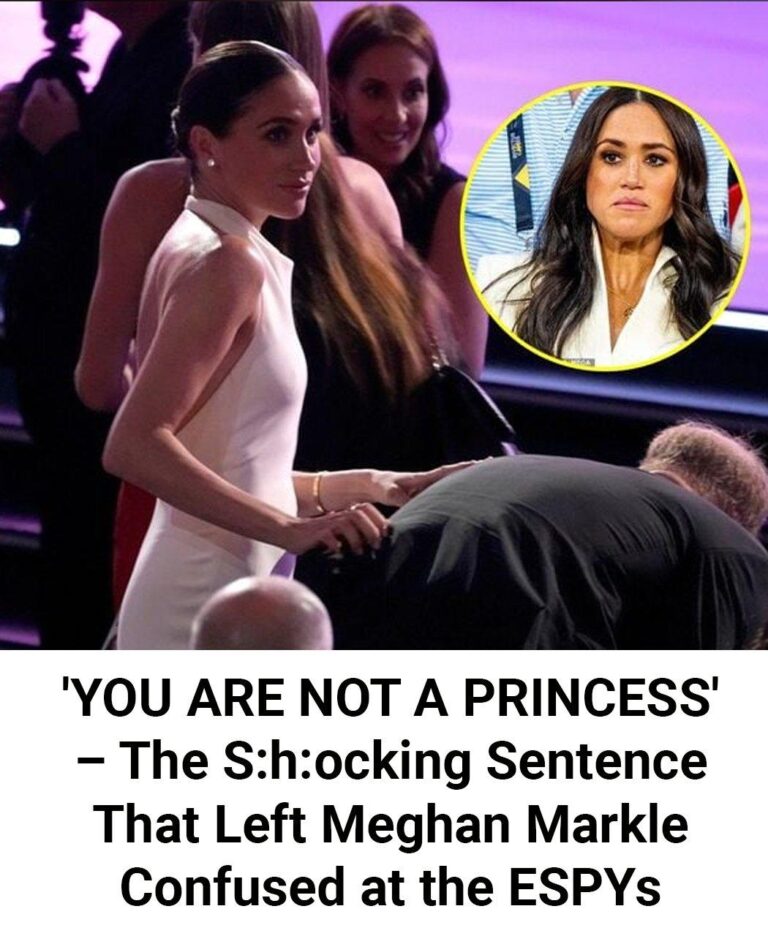 ‘YOU ARE NOT A PRINCESS’: The Shocking Sentence That Confused Meghan Markle at the ESPYs